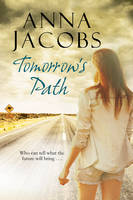 Anna Jacobs - Tomorrow's Path - 9781847516671 - V9781847516671