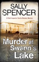 Sally Spencer - Murder at Swann´s Lake - 9781847518149 - V9781847518149