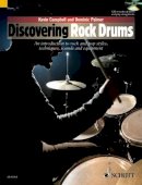 Kevin Campbell - Discovering Rock Drums: An Introduction to Rock and Pop Styles, Techniques, Sounds and Equipment - 9781847612342 - V9781847612342