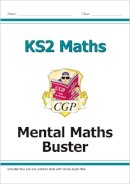 Cgp Books - KS2 Maths - Mental Maths Buster (with audio tests) - 9781847628152 - V9781847628152