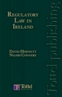 Niamh Connery - Regulatory Law in Ireland - 9781847662545 - V9781847662545