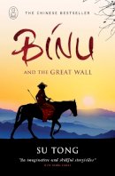 Su Tong - Binu and the Great Wall of China - 9781847670625 - V9781847670625