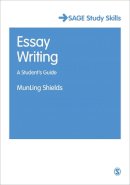 Munling Shields - Essay Writing: A Student's Guide - 9781847870902 - V9781847870902