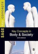 Kate Cregan - Key Concepts in Body and Society - 9781847875440 - V9781847875440