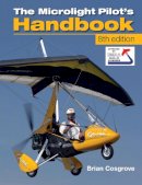 Brian Cosgrove - Microlight Pilot's Handbook - 9781847975096 - V9781847975096