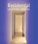 Marcus Steffen - Residential Lighting Design - 9781847977564 - V9781847977564