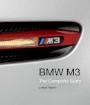 James Taylor - BMW M3: The Complete Story - 9781847977724 - V9781847977724