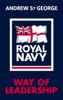 Andrew St George - Royal Navy Way of Leadership - 9781848093454 - V9781848093454