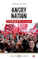 Kerem Öktem - Angry Nation: Turkey since 1989 - 9781848132115 - V9781848132115