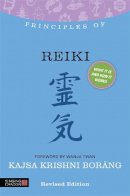Kajsa Krishni Boräng - Principles of Reiki: What It Is, How It Works, and What It Can Do for You - 9781848191389 - V9781848191389