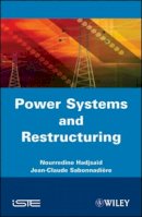 Nouredine Hadjsaïd - Power Systems and Restructuring - 9781848211209 - V9781848211209