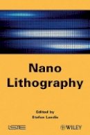 Stefan Landis - Nano Lithography - 9781848212114 - V9781848212114