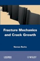 Naman Recho - Fracture Mechanics and Crack Growth - 9781848213067 - V9781848213067