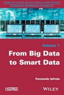 Fernando Iafrate - From Big Data to Smart Data - 9781848217553 - V9781848217553