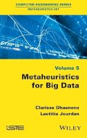 Clarisse Dhaenens - Metaheuristics for Big Data - 9781848218062 - V9781848218062