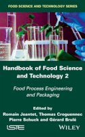 Romain Jeantet - Handbook of Food Science and Technology 2: Food Process Engineering and Packaging - 9781848219335 - V9781848219335