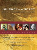 Kim (Ed) Nataraja - Journey to the Heart: Christian Contemplation Through the Centuries - An Illustrated Guide - 9781848251083 - V9781848251083