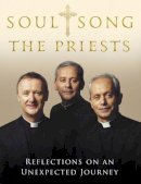 David Delargy - Soul Song Reflections On An Unexpected Journey by The Priests - 9781848270855 - KEX0278611