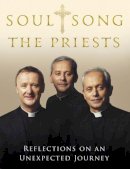 David Delargy - Soul Song Reflections On An Unexpected Journey by The Priests - 9781848270855 - KSG0008233