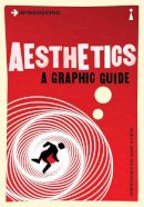 Christopher Kul-Want - Introducing Aesthetics: A Graphic Guide - 9781848311671 - V9781848311671