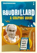 Christopher Horrocks - Introducing Baudrillard: A Graphic Guide - 9781848312074 - V9781848312074