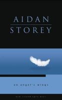 Aidan Storey - On Angel's Wings (Open Door) (Open Door Series) - 9781848401006 - 9781848401006