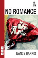 Nancy Harris - No Romance - 9781848421615 - V9781848421615