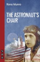 Rona Munro - The Astronaut´s Chair - 9781848423046 - V9781848423046