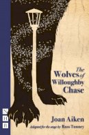 Joan Aiken - The Wolves of Willoughby Chase - 9781848423381 - V9781848423381