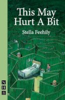 Stella Feehily - This May Hurt A Bit - 9781848423596 - V9781848423596