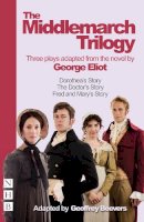 George Eliot - The Middlemarch Trilogy - 9781848424050 - V9781848424050