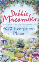 Debbie Macomber - 1022 Evergreen Place (A Cedar Cove Novel, Book 10) - 9781848450981 - V9781848450981