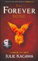 Julie Kagawa - The Forever Song (Blood of Eden, Book 3) - 9781848452893 - V9781848452893