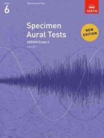 Abrsm - Specimen Aural Tests, Grade 6: new edition from 2011 - 9781848492530 - V9781848492530