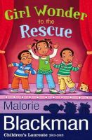 Malorie Blackman - Girl Wonder to the Rescue - 9781848531345 - V9781848531345