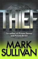 Mark Sullivan - Thief (Robin Monarch 3) - 9781848665910 - V9781848665910