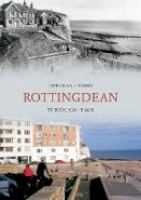 Douglas D´enno - Rottingdean Through Time - 9781848681972 - V9781848681972