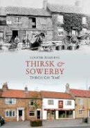 Cooper Harding - Thirsk and Sowerby Through Time - 9781848686601 - V9781848686601