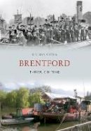 Gillian Clegg - Brentford (Through Time) - 9781848689053 - V9781848689053