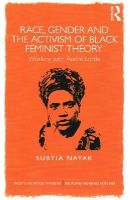 Suryia Nayak - Race, Gender and the Activism of Black Feminist Theory: Working with Audre Lorde (Concepts for Critical Psychology) - 9781848721753 - V9781848721753