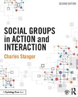 Charles Stangor - Social Groups in Action and Interaction: 2nd Edition - 9781848726925 - V9781848726925