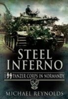 Michael Reynolds - Steel Inferno: I SS Panzer Corps in Normandy - 9781848840010 - V9781848840010