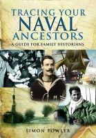 Simon Fowler - Tracing Your Naval Ancestors - 9781848846258 - V9781848846258