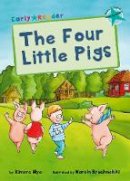 Kimara Nye - The Four Little Pigs (Early Reader) - 9781848861930 - V9781848861930