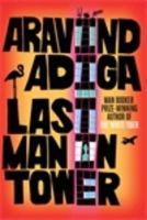 Aravind Adiga - Last Man in Tower - 9781848875166 - KKD0008955
