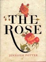 Jennifer Potter - The Rose - 9781848878341 - V9781848878341