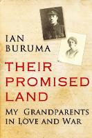 Ian Buruma - Their Promised Land: My Grandparents in Love and War - 9781848879386 - V9781848879386