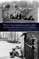 Derek Molyneux - When the Clock Struck in 1916 - 9781848892132 - V9781848892132