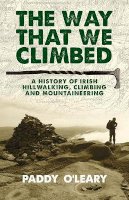 Paddy O´leary - The Way That We Climbed - 9781848892422 - V9781848892422