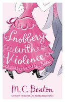 M.C. Beaton - Snobbery with Violence - 9781849012898 - V9781849012898